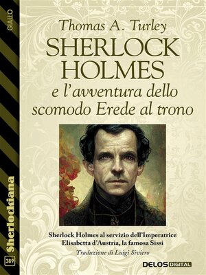 cover image of Sherlock Holmes e l'avventura dello scomodo Erede al trono